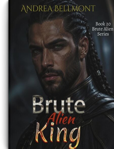 Brute Alien King - Brute Alien, #20