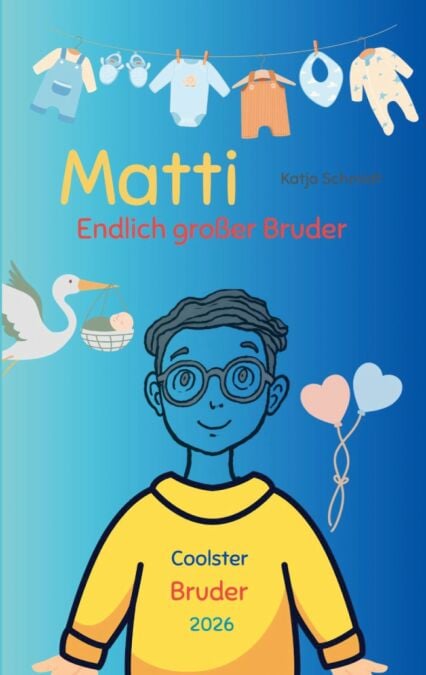 Matti - Endlich großer Bruder