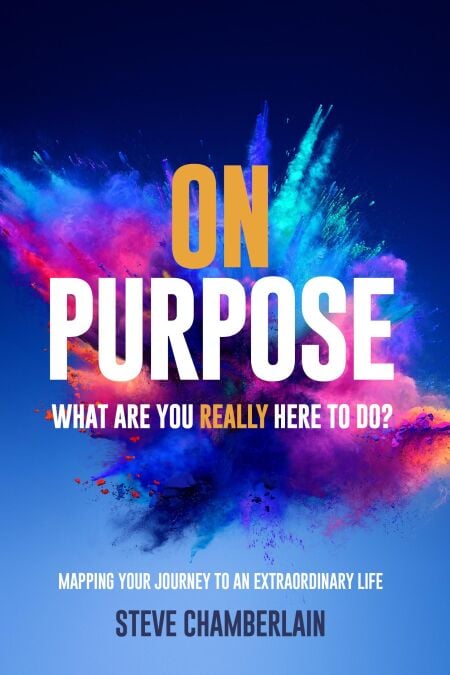 On Purpose: What Are You Really Here To Do?