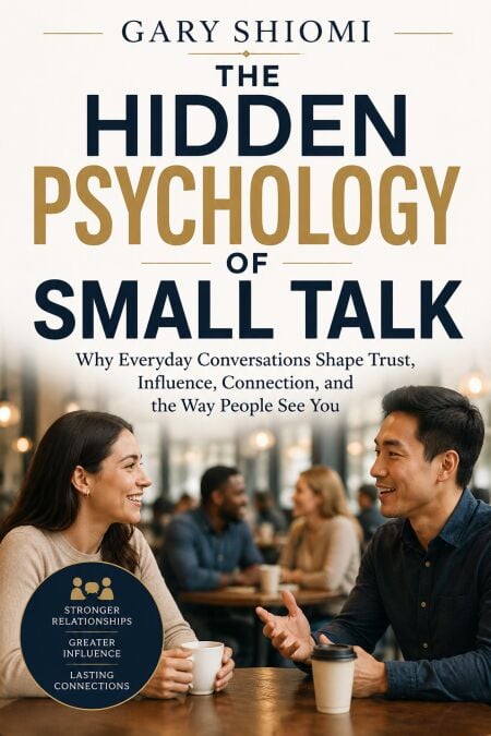 The Hidden Psychology of Small Talk