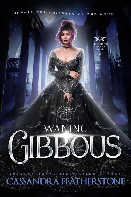 Waning Gibbous - Children of the Moon, #5