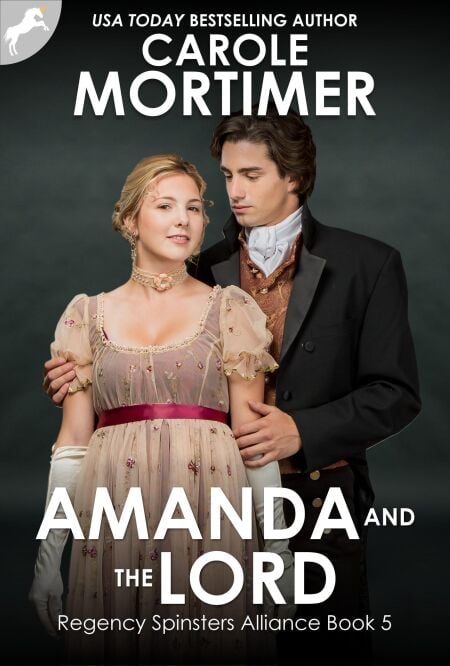 Amanda and the Lord (Regency Spinsters Alliance 5) - Regency SpinstersAlliance, #5