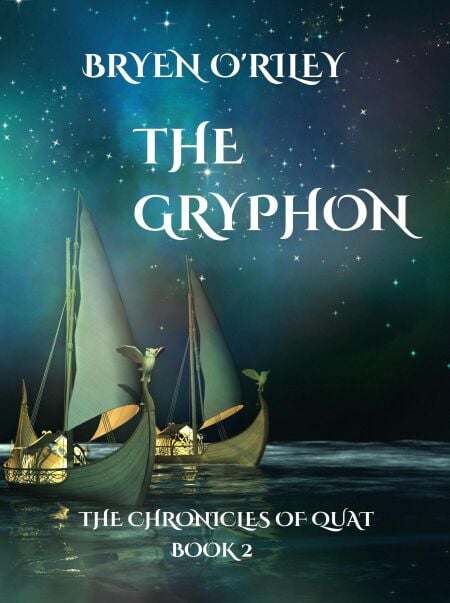The Gryphon - The Chronicles of Quat, #2