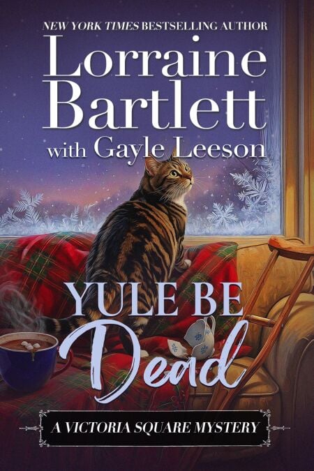 Yule Be Dead - The Victoria Square Mysteries, #5