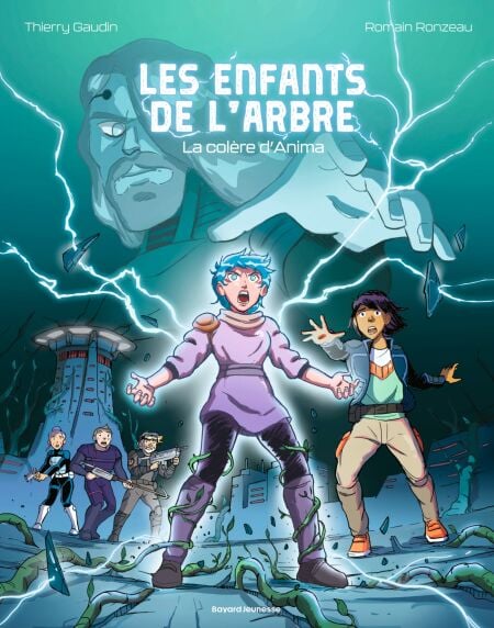 Les enfants de l'arbre, Tome 03 - La colère d'Anima