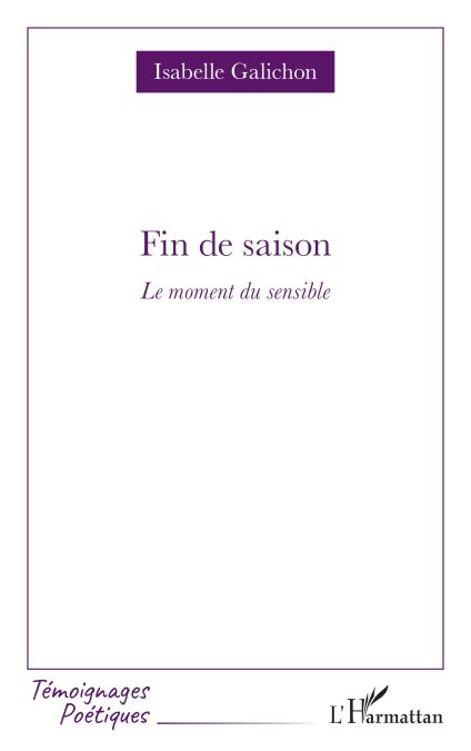 Fin de saison - Le moment du sensible