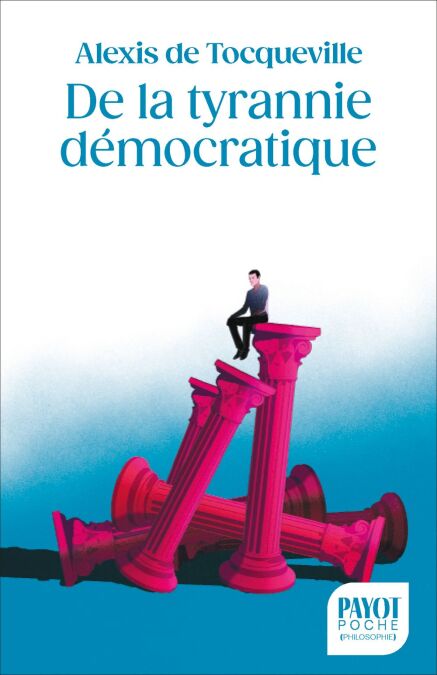 De la tyrannie démocratique