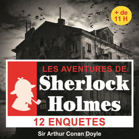 Douze enquêtes de Sherlock Holmes t.2