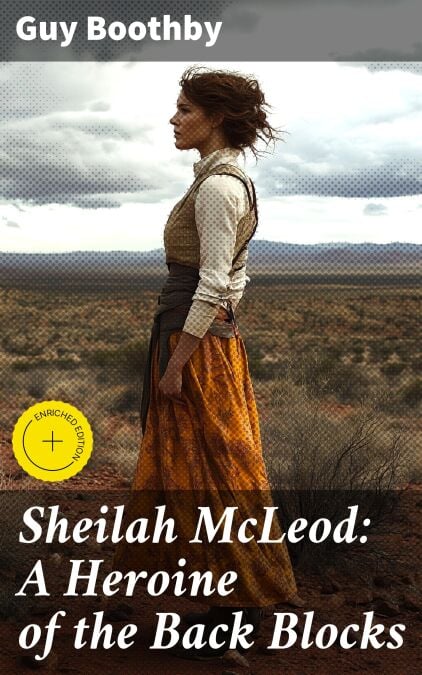 Sheilah McLeod: A Heroine of the Back Blocks
