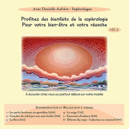 Sophrologie : sophronisation et relaxation à thèmes vol. 1 - CD
