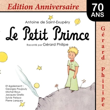 Le Petit Prince : Edition Anniversaire 70 ans - CD