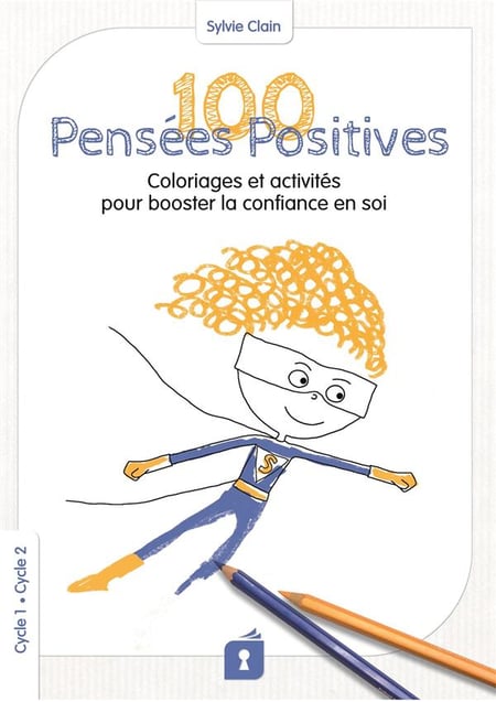 media/pim/100-pensees-positives-coloriages-et-activites-pour-booster-la-confiance-en-soi-9782492471018_0.jpg