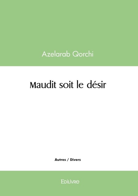 Maudit soit le désir