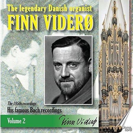 THE LEGENDARY DANISH ORGANIST - HIS FAMO US BACH ORGEL BUCHLEIN VOLUME 2
