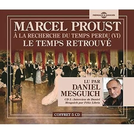 LE TEMPS RETOUVE - A LA RECHERCHE DU TEM PS PERDU (L'ESSENTIEL VOLUME 6)