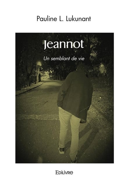 Jeannot : Un semblant de vie