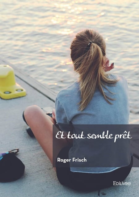 Et tout semble prêt