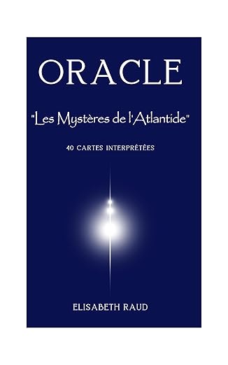 Les Mystères de l'Atlantide : 40 cartes interprétées