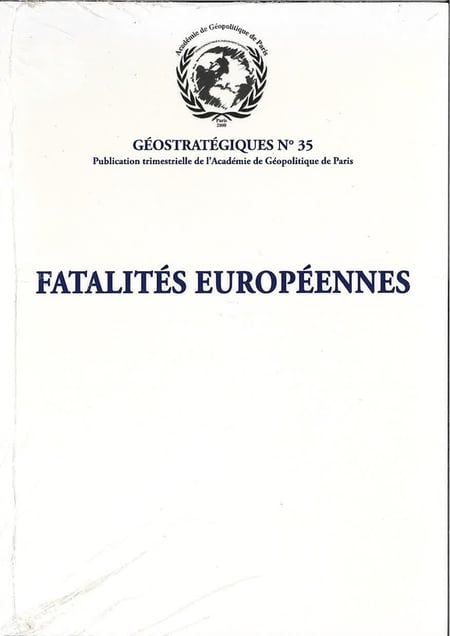 Fatalités européennes : Géostratégiques N°35