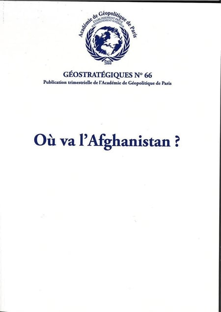 Où va l'Afghanistan ? : Géostratégiques N°66