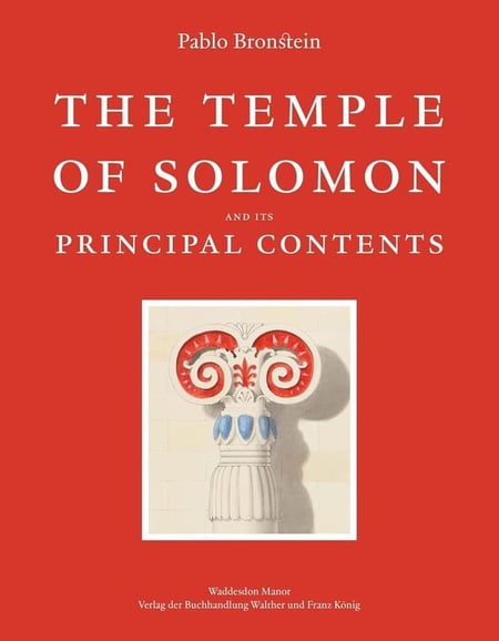 Pablo bronstein the temple of solomon and its particular contents at waddesdon manor /anglais