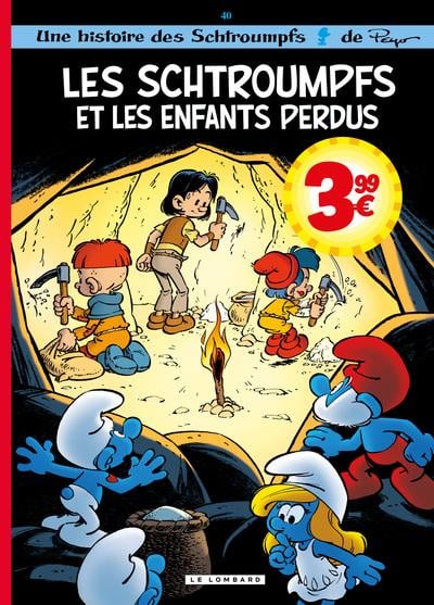 Les Schtroumpfs Tome 40 : Les Schtroumpfs et les enfants perdus