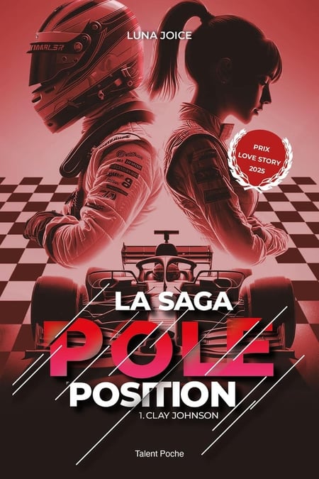 La Saga Pole position Tome 1 : Clay Johnson