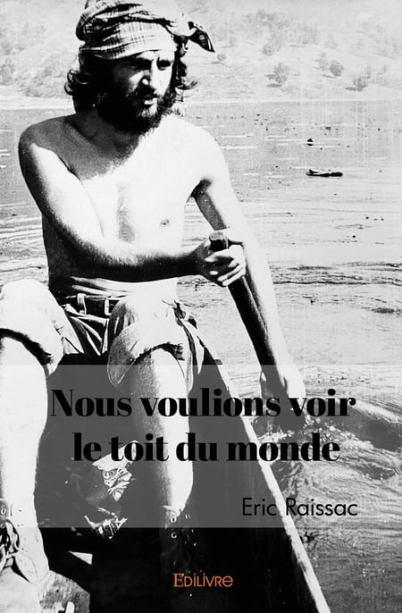 Nous voulions voir le toit du monde