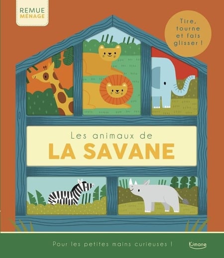 Les animaux de la savane : Tire, tourne et fais glisser !