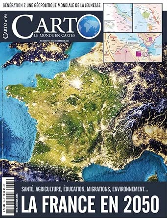 Carto n.93 : La France en 2050 : Santé, agriculture, éducation, migrations, environnement...