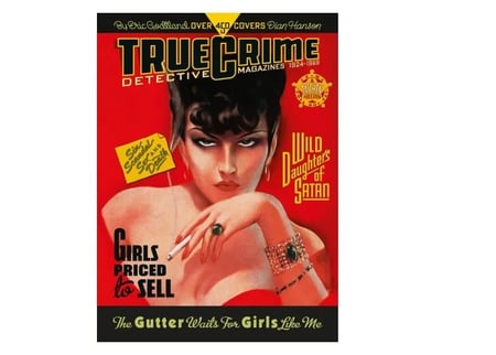 True Crime Detective Magazines: 1924-1969 (45e édition)