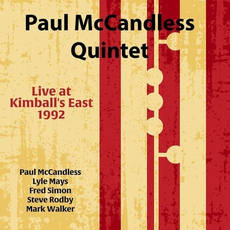 Live at Kimball's East 1992 - Paul McCandless Quintet