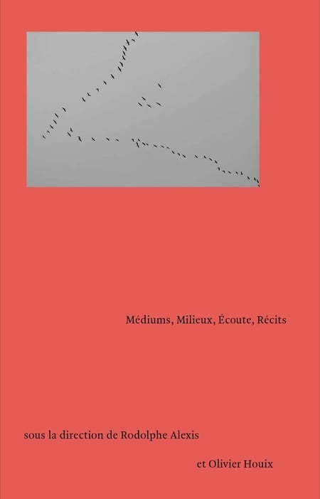 Médiums, Milieux, Écoute, Récits