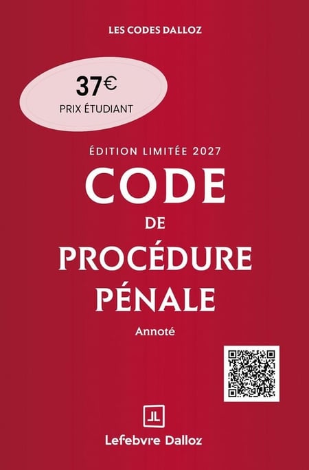 Code de procédure pénale : Annoté  (édition 2027)