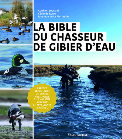 La Bible du chasseur de gibier d'eau