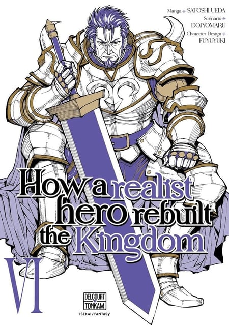 How a realist hero rebuilt the kingdom Tome 6
