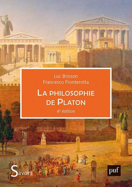 La philosophie de Platon (4e édition)