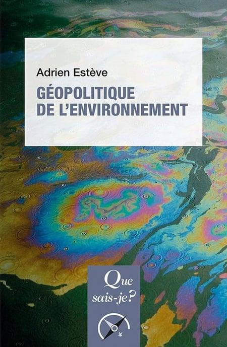 Géopolitique de l'environnement (2e édition)