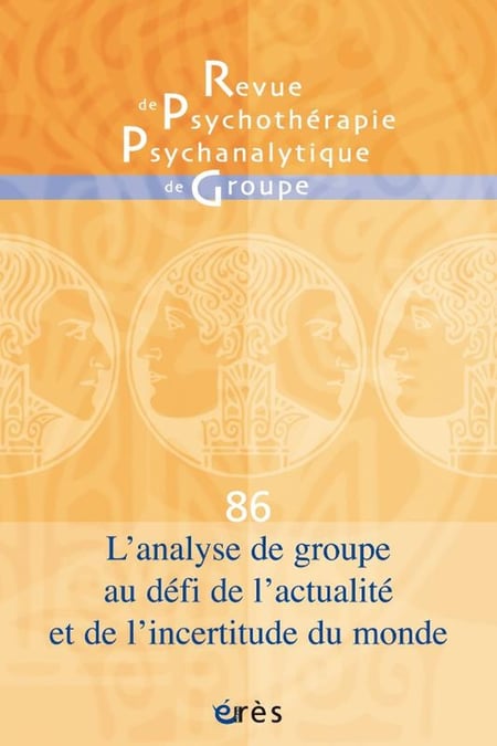 Revue de psychothérapie psychanalytique n.86 : L'analyse de groupe au défi de l'actualité