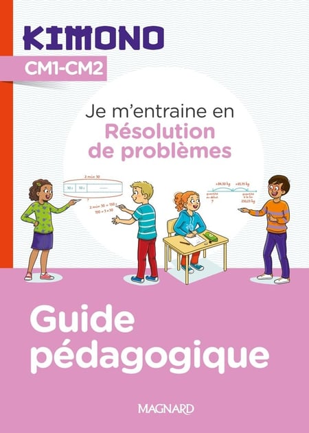 Kimono : Résolution de problèmes : CM1-CM2 - Guide pédagogique (édition 2026)