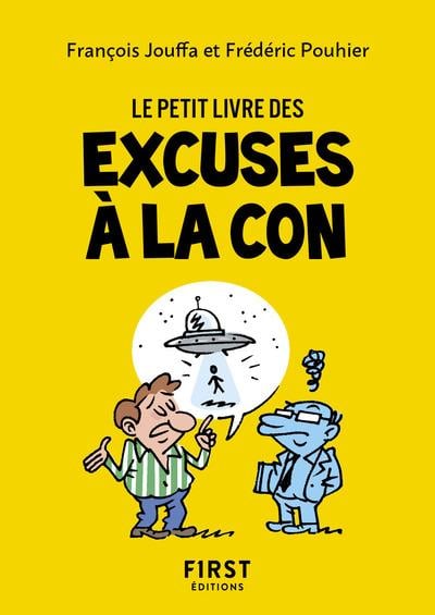 Le petit livre des excuses à la con (2e édition)