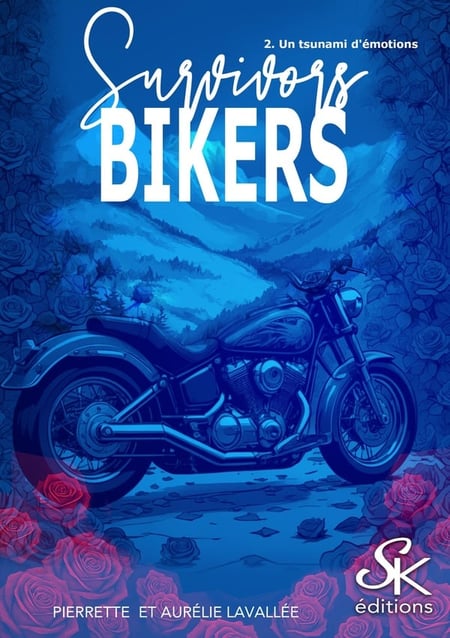 Survivors bikers Tome 2 : Un tsunami d'émotions