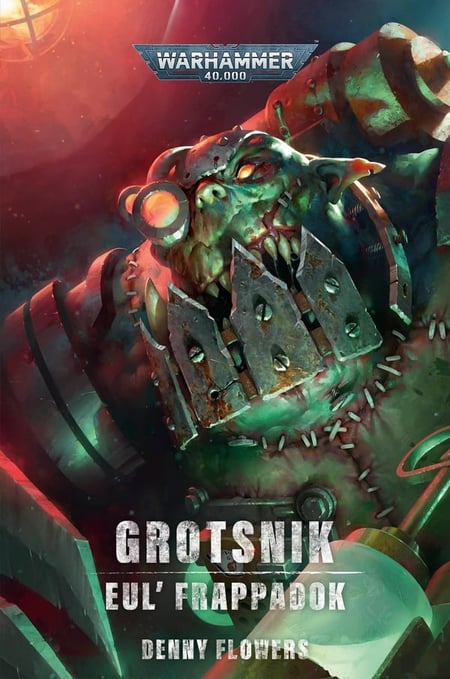 Warhammer 40.000 - the Horus Heresy : Grotsnik, Eul' Frappadok