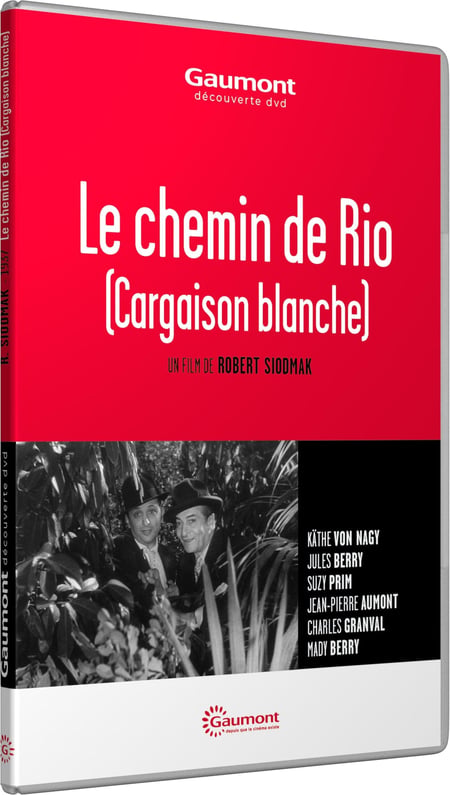 Le Chemin de Rio (Cargaison blanche)