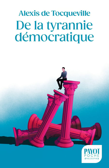 De la tyrannie démocratique