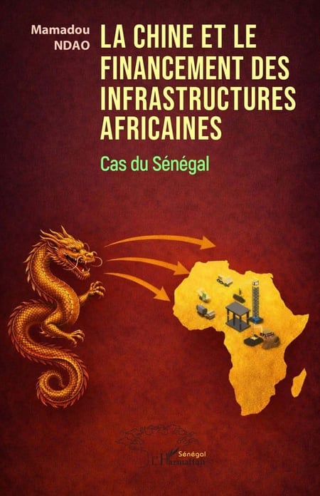La Chine et le financement des infrastructures africaines : Cas du Sénégal