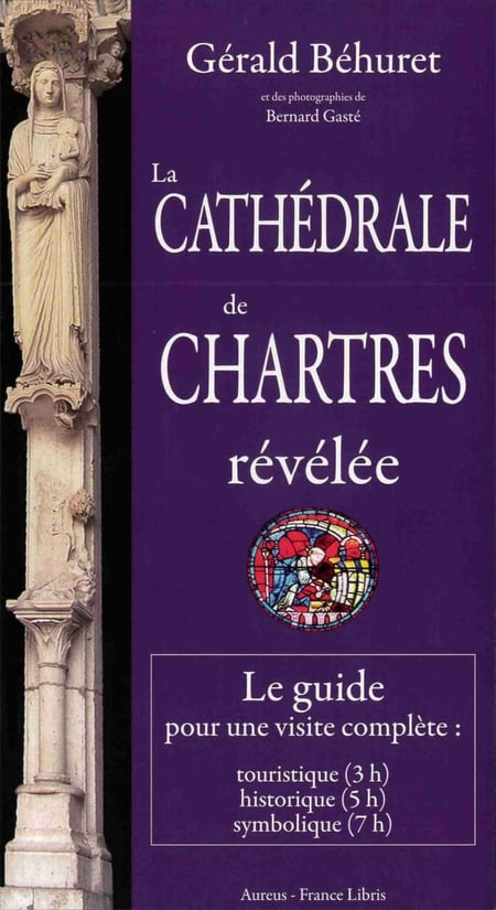 La Cathédrale de Chartres révélée (IIIe édition)