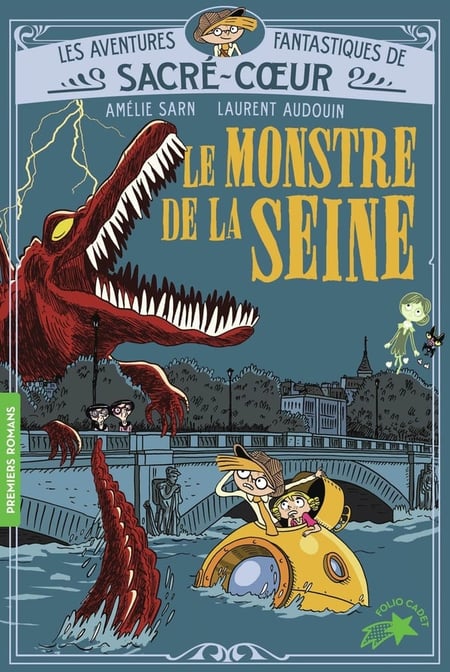 Les aventures fantastiques de Sacré Coeur : Le monstre de la Seine