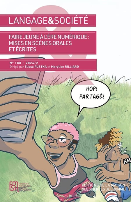 Langage & société n.2026-2 : Faire jeune à l'ère numérique : Mises en scènes orales et écrites