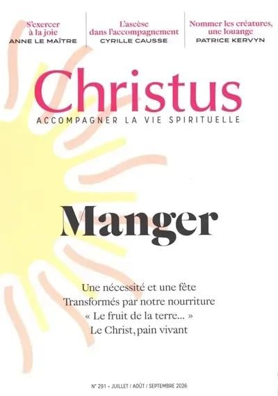Revue Christus n.291 : Manger
